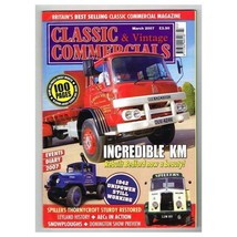 Classic and Vintage Commercials Magazine March 2007 mbox711 Incredible KM - £4.70 GBP