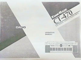 Casio CT-470 Tone Bank Electronic Keyboard Owner&#39;s Manual Book, Reproduction. - £12.41 GBP