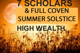  Haunted SCHOLARS & OUR COVEN HIGH WEALTH JUNE 21 SOLSTICE FULL MOON MAGICK  image 2