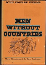 Men Without Countries (1969) John Edward Weems Signed - Early Southwest History - £14.15 GBP