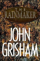 The Rainmaker: A Novel -  John Grisham - Hardcover - Very Good - £2.99 GBP