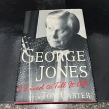 I Lived To Tell It All George Jones With Tom Carter Signed Hardcover Book - £59.95 GBP