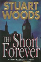 The Short Forever (Stone Barrington) Woods, Stuart - £9.83 GBP