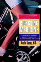 Bicycling Medicine by Arnie Baker, M.D. / 1998 Trade Paperback / Cycling - £1.81 GBP