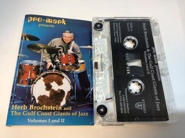 Herb Brochstein &amp; The Gulf Coast Giants Of Jazz Cassette Volume 1&amp;2 Pro-mark Usa - £6.54 GBP