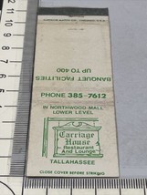 Front Strike Matchbook Cover  Carriage House Restaurant  Tallahassee, FL... - £9.66 GBP