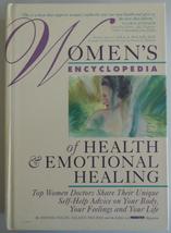 Women&#39;s Encyclopedia of Health &amp; Emotional Healing: Top Women Doctors Share Thei - £2.30 GBP