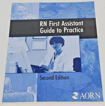 Rn First Assistant Guide to Practice Paperback  by Joan M. Butera 2nd edition - £31.55 GBP