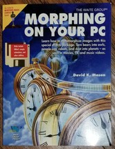 MORPHING ON YOUR PC Book and Software  1994 172 Pages  Floppy Discs Sealed! - £16.03 GBP