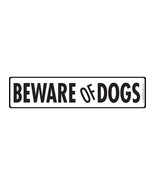 Warning! Beware of Dogs Aluminum Dog Sign - 12&quot; x 3&quot; - $8.95