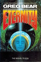 Eternity The Sequel To Eon Bear, Greg 1988 Hardcover - £4.49 GBP