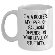 Roofer Humor White Coffee Mug Funny Gift from Friends Birthday, &#39;I&#39;m A Roofer. M - $16.61+