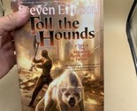 Toll the Hounds: Book Eight of The Malazan Book of the Fallen - £24.12 GBP