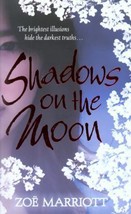 Shadows on the Moon by Zoë Marriott - Very Good - £9.44 GBP