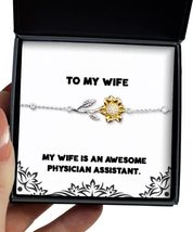 Wife for, My Wife is an Awesome Physician Assistant, Nice Wife Sunflower Bracele - £39.01 GBP