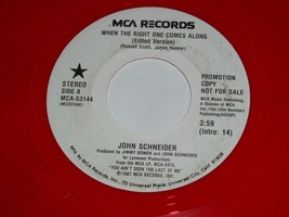 John Schneider When The Right One Comes Along Red Vinyl 45 Rpm Record MCA Promo - £11.84 GBP