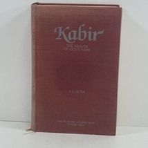 Kabir The Weaver Of God&#39;s Name By V. K. Sethi 1984 1ST Printing Hardcover - £40.08 GBP