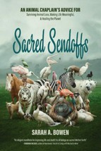 &quot;Sacred Sendoffs&quot; By Sarah A. Bowen Brand New Soft Copy Animal Grief Advice - £6.30 GBP