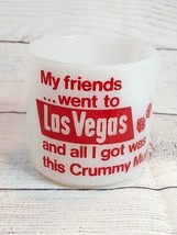 Las Vegas Federal  Glass Mug Stupid Souvenir Gift Vintage  - £7.86 GBP