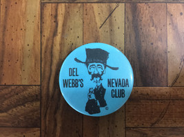 Rare Vintage pre-1988 Del Webb&#39;s Nevada Club Pinback Button Great Condition - £10.61 GBP
