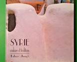 Syrie, Couleurs et Traditions by Taher Jmy&#39;i - Hardcover  - $31.69