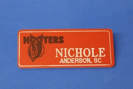 ORANGE HOOTERS GIRL NAME TAG PIN (name in white) NICHOLE Anderson, SC - $15.00