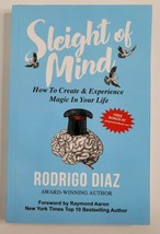 Sleight Of Mind Book By Rodrigo Diaz New Create Magic In Your Life Love Life - $17.99