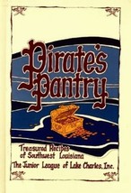 Pirate&#39;s Pantry: Treasured Recipes of Southwest Louisiana, Junior League... - $10.00