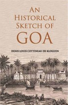 An Historical Sketch Of Goa [Hardcover] - £20.32 GBP