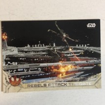 Rogue One Trading Card Star Wars #67 Rebels Attack The Gate - £1.54 GBP