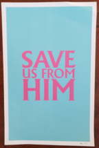 Save Us From HIM 11 x 17 Cardstock Promo Poster, Limited Edition 702/1000 - £39.40 GBP