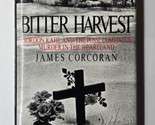 Bitter Harvest: Gordon Kahl and the Rise of the Posse Comitatus in the H... - $11.87