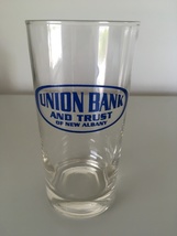 UNION BANK AND TRUST OF NEW ALBANY DRINKING GLASS - $7.50