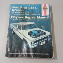 Haynes Repair Manual 36054 Ford Pick-ups Bronco 1973-1979 F-100 thru F-3... - $9.95