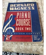 Bernard Wagness Piano Course Book 2 Oliver Ditson company Theodore Press... - $244.07 MXN
