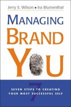 Managing Brand You : 7 Steps to Creating Your Most Successful Self by Ir... - £6.02 GBP