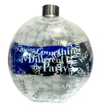 Zima Inflatable Ornament Beach Ball Zomething Different Promo Party SEALED NOS - £14.96 GBP