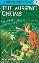 The Missing Chums (Hardy Boys, Book 4) [Paperback] Dixon, Franklin W. - £1.54 GBP