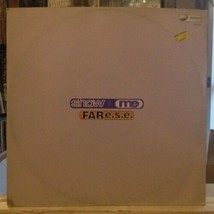 [Edm]~Exc 12&quot;~FAR.e.s.e.~Show Me~{x3 Mixes]~{Og 1992~CASADIPRIMORDINE~ITALY Imp] - £6.10 GBP