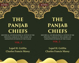 The Panjab Chiefs: Historical and Biographical Notices of the Principal Families - £31.15 GBP