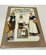 American Family Pilgrim Period Paper Dolls In Full Color Book - £9.34 GBP