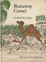 Runaway Camel 1968 Ruth P. Collins Harold Berson Vintage Children&#39;s Book - £6.98 GBP