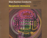 Stan Kenton Conducts The Los Angeles Neophonic Orchestra [Vinyl] - $19.99