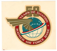 Vtg ca 1968 Mather Air Force Base 50th Anniversary Decal 6" Unused Sacramento CA - $19.99
