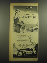 1945 Delta Air Lines Ad - For work or play fly the Delta Way - £14.55 GBP
