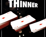 THINNER (Gimmick and Online Instruction) by Mathieu Bich - Trick - £33.40 GBP