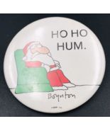 Vintage Sandra Boynton Ho Ho Hum Santa Christmas Pin 2.25&quot; Dia - £7.46 GBP