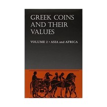 Greek Coins and Their Values: Asia and Africa: Vol 2 Sear, David R. - $68.00