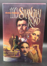 Highland 110 SHANGHAI ROAD First edition Carolyn &amp; Lisa See; Johyn Espey pseud. - £24.73 GBP