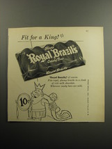 1957 Fenn&#39;s Royal Brazils Candy Bar Ad - Fit for a King - £14.78 GBP